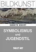 E-Book (epub) Symbolismus und Jugendstil von Serges Medien