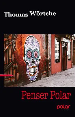 E-Book (epub) Penser Polar von Thomas Wörtche