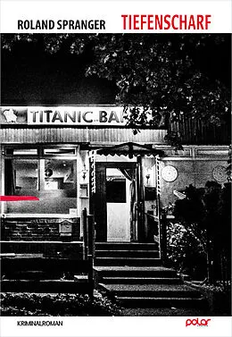 E-Book (epub) Tiefenscharf von Roland Spranger