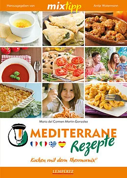 E-Book (epub) MIXtipp Mediterrane Rezepte von Maria del Carmen Martin-Gonzales