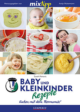 E-Book (epub) MIXtipp Baby- und Kleinkinder-Rezepte von Sarah Petrovic