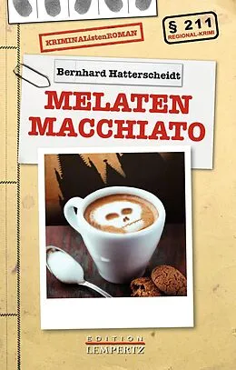 E-Book (epub) Melaten Macchiato von Bernhard Hatterscheidt