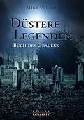 E-Book (epub) Düstere Legenden von Mike Vogler