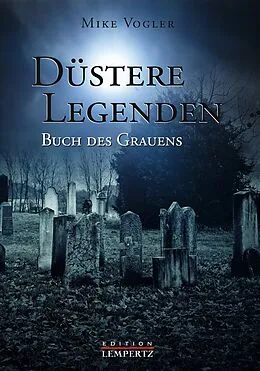 E-Book (epub) Düstere Legenden von Mike Vogler