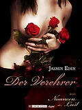 E-Book (epub) Der Verehrer von Jasmin Eden