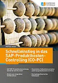 E-Book (epub) Schnelleinstieg in SAP CO-PC (Produktkosten-Controlling) von Andreas Jansen