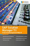 E-Book (epub) Solution Manager 7.1 von Daniel Kloppich, Bert Lorenz