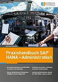 E-Book (epub) Praxishandbuch SAP HANA  Administration von Andreas Schuster