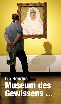 Kartonierter Einband Museum des Gewissens von Lin Hendus