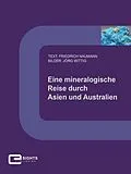 E-Book (epub) Eine mineralogische Reise durch Asien und Australien von Friedrich Naumann