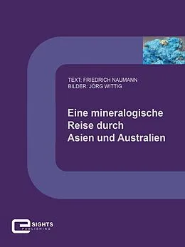 E-Book (epub) Eine mineralogische Reise durch Asien und Australien von Friedrich Naumann