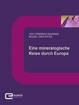 E-Book (epub) Eine mineralogische Reise durch Europa von Friedrich Naumann