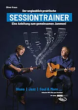 Oliver Kraus Notenblätter Der unglaublich praktische Sessiontrainer +Download