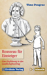 E-Book (epub) Rousseau für Einsteiger von Timo Pongrac