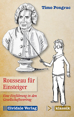 E-Book (epub) Rousseau für Einsteiger von Timo Pongrac