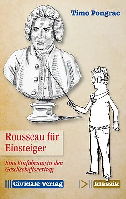 E-Book (epub) Rousseau für Einsteiger von Timo Pongrac