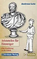 E-Book (epub) Aristoteles für Einsteiger von Andreas Lotz