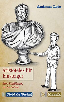 Kartonierter Einband Aristoteles für Einsteiger von Andreas Lotz