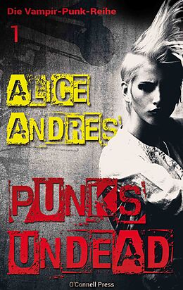 Kartonierter Einband Punk's Undead von Alice Andres