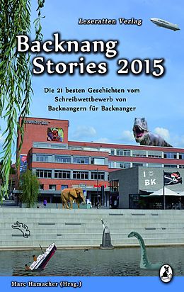E-Book (epub) Backnang Stories 2015 von Tanja Kummer, Monika Grabke, Natalia Grabke