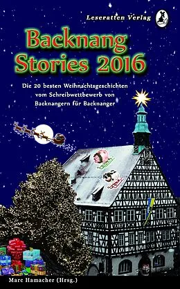 E-Book (epub) Backnang Stories 2016 von Marcus Burkhardt, Tabea Ebinger, Kai Udo Fleckenstein
