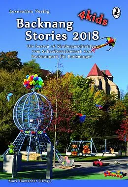 E-Book (epub) Backnang Stories 2018 4kids von Leonie Baumann, Sabine Baumert, Amelie Ebinger