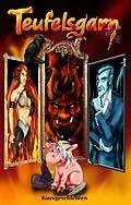 E-Book (epub) TEUFELSGARN von Felixz Eckstein, Alisha Pilenko, Günther Kienle