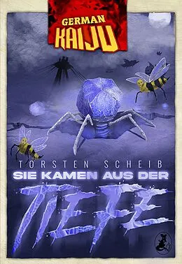 E-Book (epub) GERMAN KAIJU - Sie kamen aus der Tiefe von Torsten Scheib