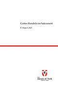 E-Book (epub) Gottes Handeln im Sakrament von Frederick Haas CAO