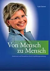 Kartonierter Einband Von Mensch zu Mensch von Gabi Steiner