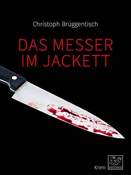 Kartonierter Einband Das Messer im Jackett von Christoph Brüggentisch