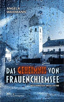 E-Book (epub) Das Geheimnis von Frauenchiemsee von Angela Waidmann