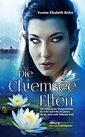 E-Book (epub) Die Chiemsee Elfen von Yvonne Elisabeth Reiter, Stefanie Dirscherl