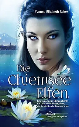 E-Book (epub) Die Chiemsee Elfen von Yvonne Elisabeth Reiter, Stefanie Dirscherl