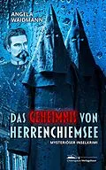 E-Book (epub) Das Geheimnis von Herrenchiemsee von Angela Waidmann