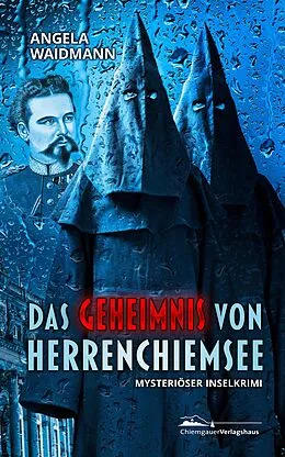 E-Book (epub) Das Geheimnis von Herrenchiemsee von Angela Waidmann