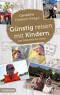 E-Book (epub) Günstig reisen mit Kindern von Geraldine Friedrich