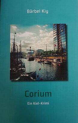 Kartonierter Einband Corium von Bärbel Kiy