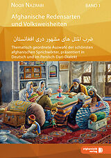 Kartonierter Einband (Kt) Afghanische Redensarten und Volksweisheiten BAND 1 von Noor Nazrabi