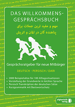 Kartonierter Einband Das Willkommens- Gesprächsbuch Deutsch - Persisch-Dari von Noor Nazrabi