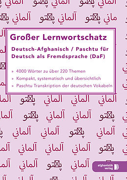 Kartonierter Einband Großer Lernwortschatz Deutsch - Afghanisch / Paschtu für Deutsch als Fremdsprache von Noor Nazrabi