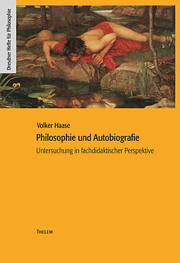 Kartonierter Einband Philosophie und Autobiografie von Volker Haase