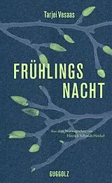 Fester Einband Frühlingsnacht von Tarjei Vesaas