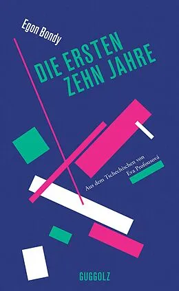 E-Book (epub) Die ersten zehn Jahre von Egon Bondy
