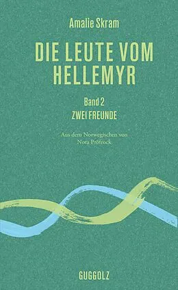 E-Book (epub) Die Leute vom Hellemyr, Band 2 von Amalie Skram