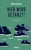 E-Book (epub) Hier wird getanzt! von William Heinesen