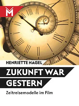 E-Book (epub) Zukunft war gestern von Henriette Nagel