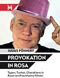 E-Book (epub) Provokation in Rosa von Julius Pöhnert