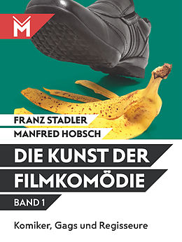 E-Book (epub) Die Kunst der Filmkomödie Band 1 von Franz Stadler, Manfred Hobsch