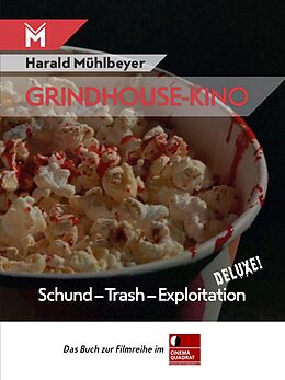 Kartonierter Einband Grindhouse-Kino von Harald Mühlbeyer